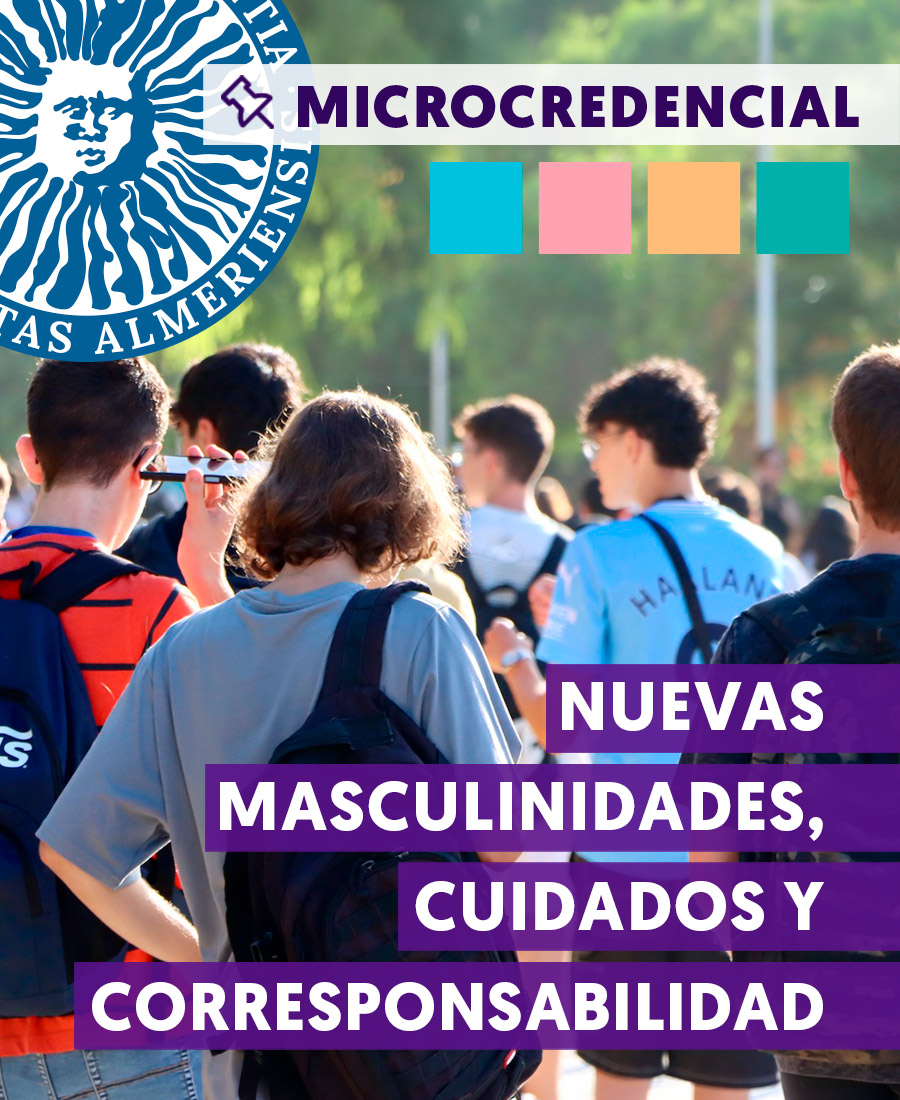 igUALdad. Microcredencial: Nuevas Masculinidades, Cuidados y Corresponsabilidad. 2026 Universidad de Almería