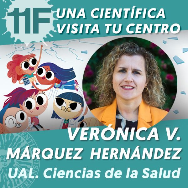 UAL 11F Una Científica Visita tu Centro: Verónica V. Márquez Hernández