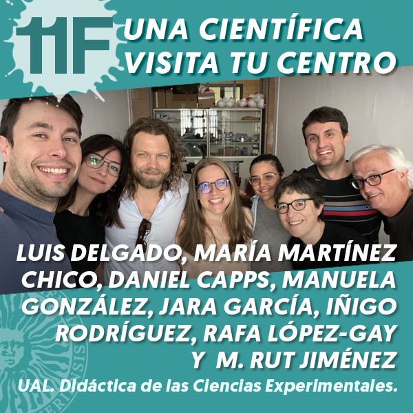 UAL 11F Una Científica Visita tu Centro: Didáctica de las Ciencias Experimentales. Departamento de Educación