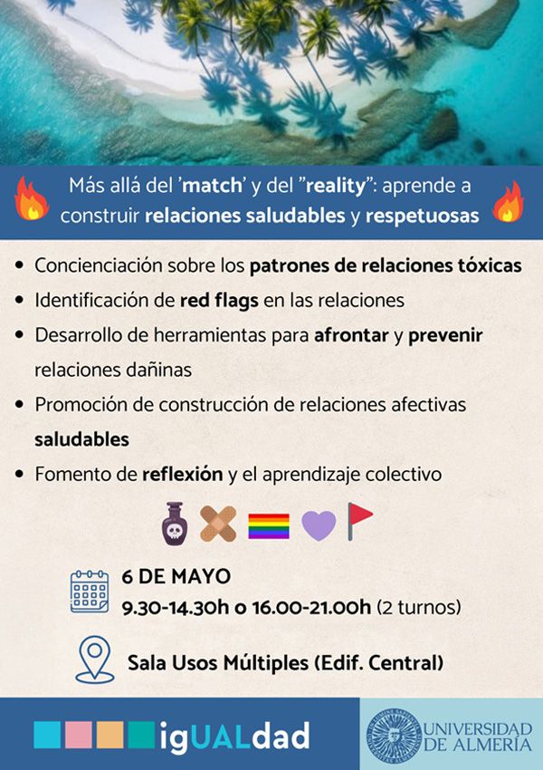 IgUALdad. Taller Formativo: Más allá del 'match' y del 'reality': aprende a construir relaciones saludables y respetuosas. 6 de mayo de 2025