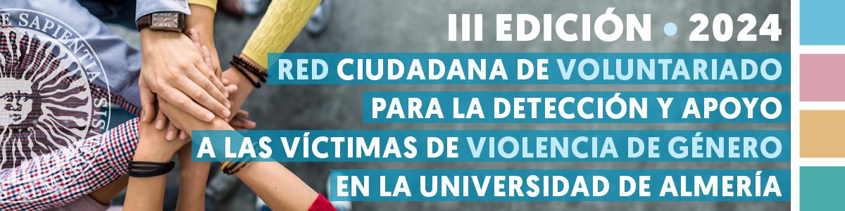 igUALdad: Red Ciudadana de voluntariado para la prevención y apoyo a las víctimas de violencia de género en la Universidad de Almería. III Edición 2024
