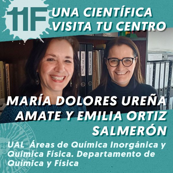 11F Una Científica Visita tu Centro: María Dolores Ureña Amate y Emilia Ortiz Salmerón