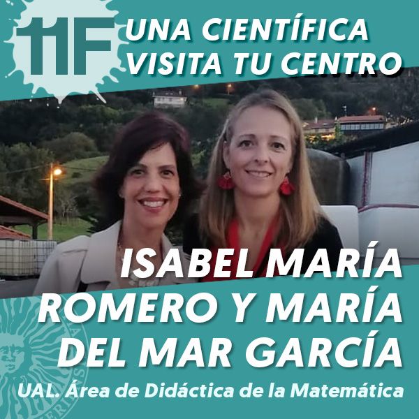 UAL 11F Una Científica Visita tu Centro: Isabel María Romero Albaladejo y María del Mar García López