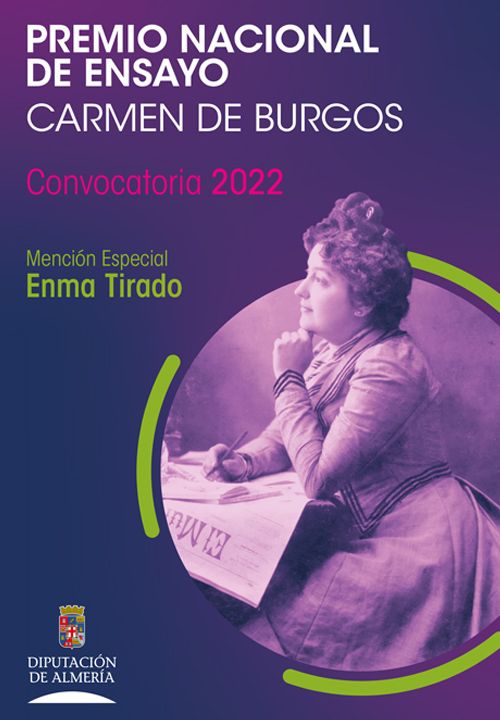XXIII Premio Nacional de Ensayo Carmen de Burgos. Convocatoria 2022. Diputación de Almería