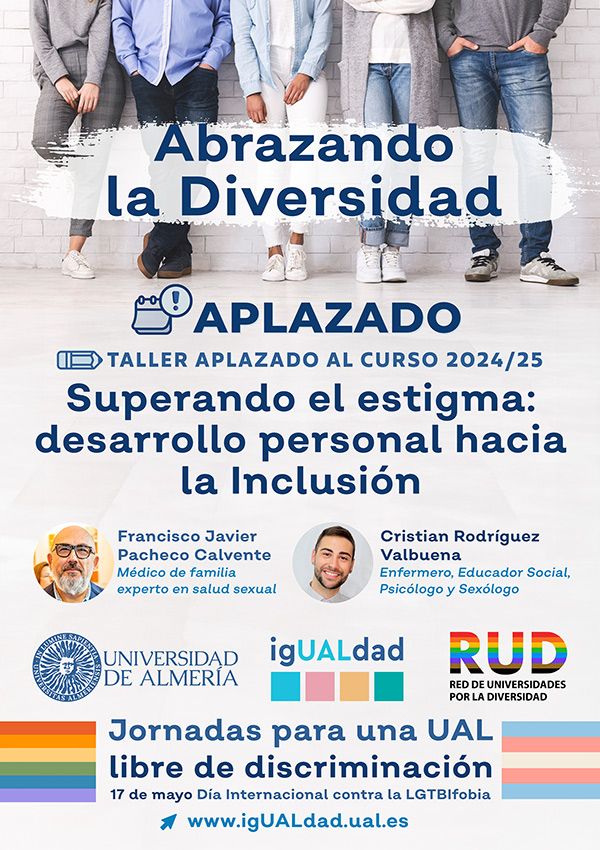 Abrazando la Diversidad. Conferencia: Superando el Estigma: desarrollo Personal hacia la Inclusión. Aplazado curso 2024/25