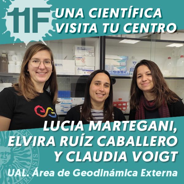 UAL 11F Una Científica Visita tu Centro: Lucia Martegani, Elvira Ruíz Caballero y Claudia Voigt