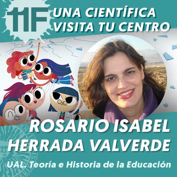 UAL 11F Una Científica Visita tu Centro: Rosario Isabel Herrada Valverde