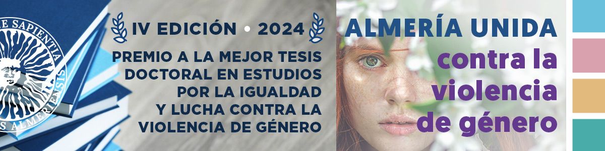 igUALdad: IV edición del premio a la mejor tesis doctoral en estudios por la igualdad y lucha contra la violencia de género. Noviembre 2024