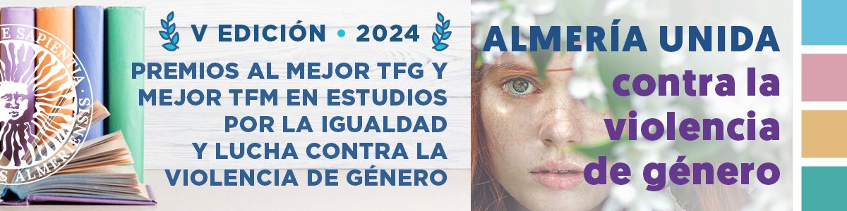 igUALdad: V edición de los premios al mejor TFG y mejor TFM en estudios por la igualdad y lucha contra la violencia de género. Noviembre 2024